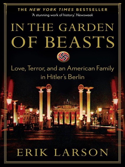 Title details for In the Garden of Beasts by Erik Larson - Wait list